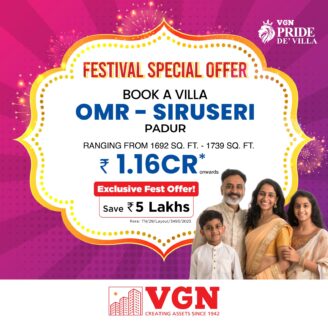 VGN Pride de’ Villa: Luxurious 3 BHK Villas in OMR – Siruseri Padur Chennai