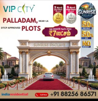 PREMIUM VILLA PLOTS SALE IN PALLADAM